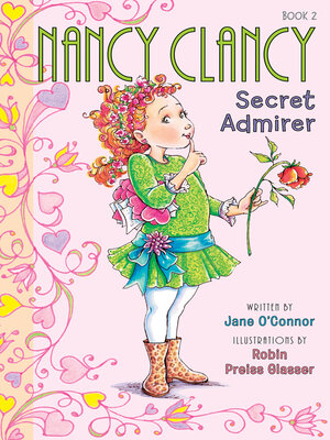 cover image of Nancy Clancy, Secret Admirer